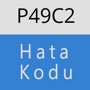 P49C2 hatasi