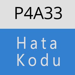 P4A33 hatasi