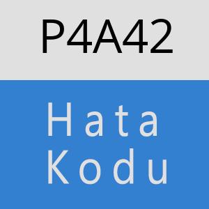 P4A42 hatasi