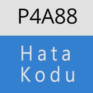 P4A88 hatasi