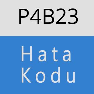 P4B23 hatasi