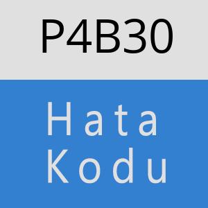 P4B30 hatasi