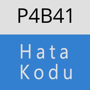 P4B41 hatasi