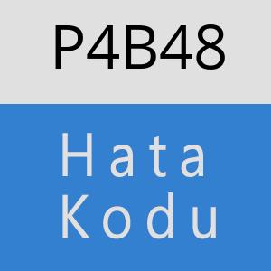 P4B48 hatasi
