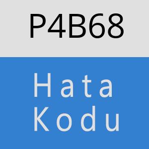 P4B68 hatasi