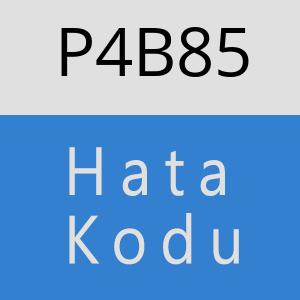 P4B85 hatasi