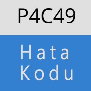 P4C49 hatasi