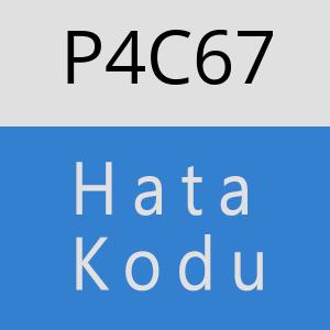 P4C67 hatasi