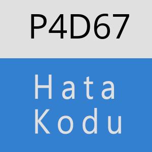 P4D67 hatasi