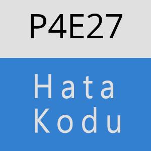 P4E27 hatasi