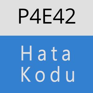 P4E42 hatasi