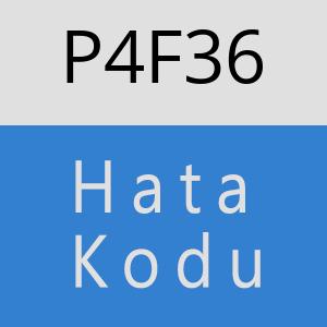 P4F36 hatasi