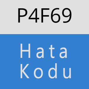 P4F69 hatasi