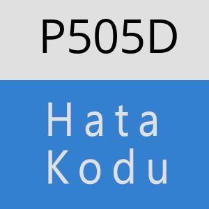 P505D hatasi