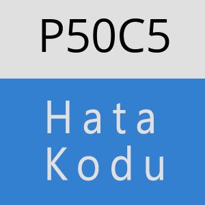 P50C5 hatasi