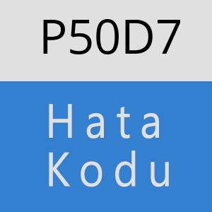 P50D7 hatasi