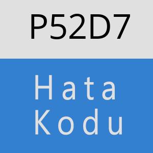 P52D7 hatasi