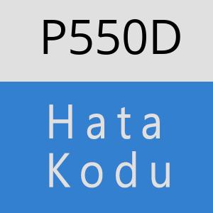 P550D hatasi