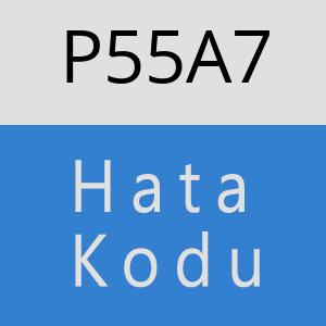 P55A7 hatasi