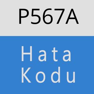 P567A hatasi