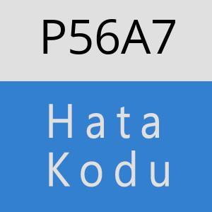 P56A7 hatasi