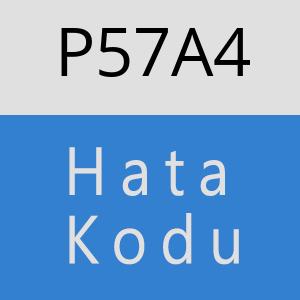 P57A4 hatasi