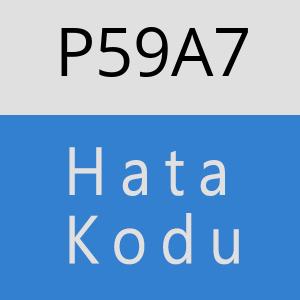 P59A7 hatasi