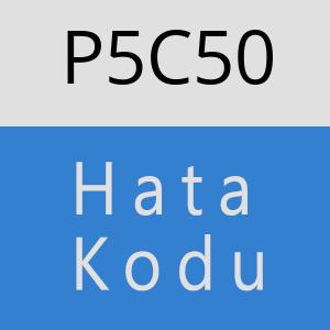 P5C50 hatasi