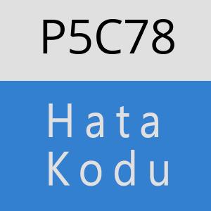 P5C78 hatasi