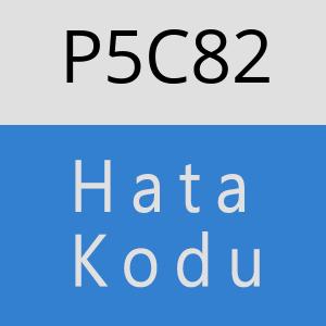 P5C82 hatasi