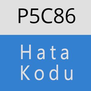 P5C86 hatasi