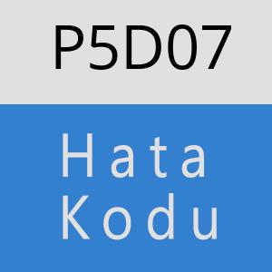 P5D07 hatasi