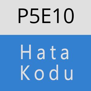 P5E10 hatasi