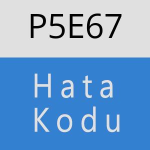 P5E67 hatasi