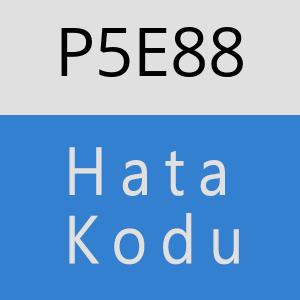 P5E88 hatasi