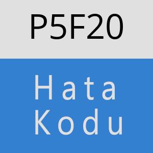 P5F20 hatasi