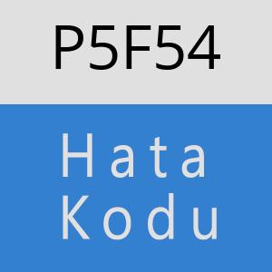 P5F54 hatasi