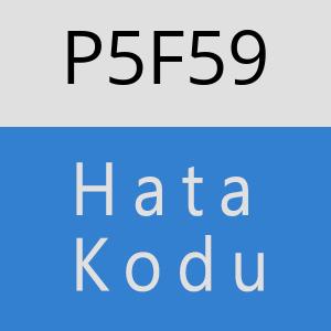 P5F59 hatasi