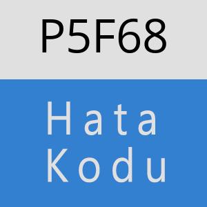 P5F68 hatasi