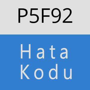 P5F92 hatasi