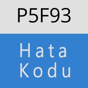 P5F93 hatasi