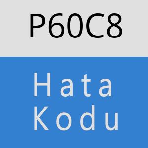 P60C8 hatasi