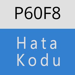 P60F8 hatasi