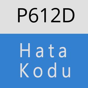 P612D hatasi