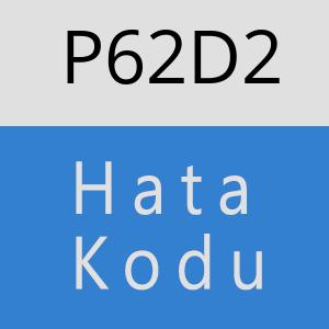 P62D2 hatasi