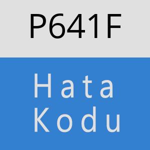 P641F hatasi
