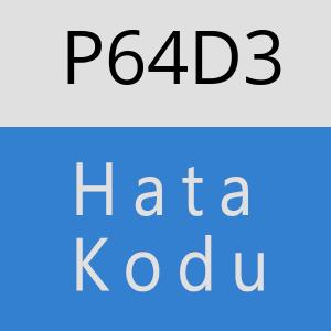 P64D3 hatasi