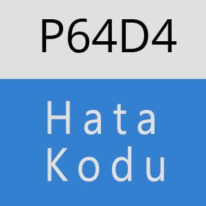 P64D4 hatasi