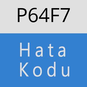 P64F7 hatasi