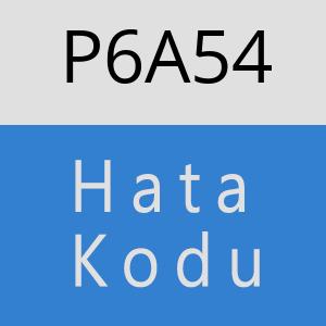 P6A54 hatasi